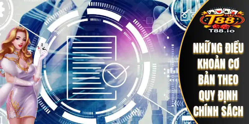 Miễn Trừ Trách Nhiệm T88 3 Những điều khoản cơ bản theo quy định chính sách