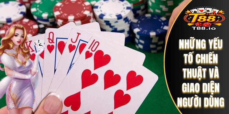 Những yếu tố chiến thuật và giao diện người dùng